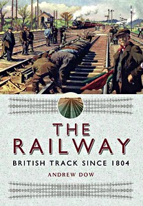 Livre: Railway - British Track Since 1804