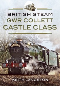 Boek: British Steam: GWR Collett Castle Class 