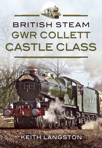 Boek: British Steam: GWR Collett Castle Class