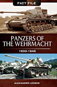 Livre: Panzers of the Wehrmacht 1933-1945 (Fact File)