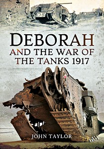Boek: Deborah and the War of the Tanks 1917