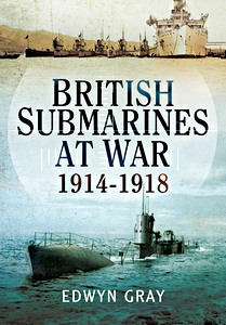 Livre: British Submarines at War 1914 - 1918 