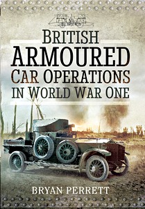 Boek: British Armoured Car Operations in World War I 