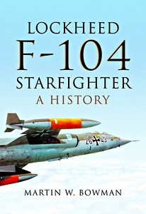 Książka: Lockheed F-104 Starfighter : A History