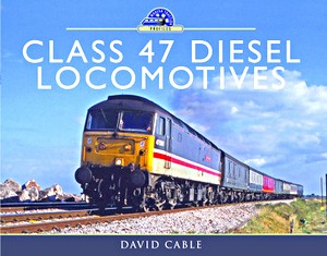 Boek: Class 47 Diesel Locomotives (Modern Traction Profiles )