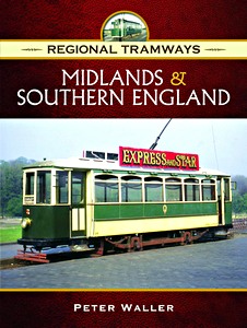 Livre: Regional Tramways- Midlands and South East England