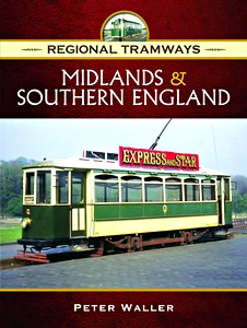 Buch: Regional Tramways - Midlands and South East England 