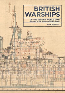 Książka: British Warships of the Second World War : Detailed in the Original Builders' Plans