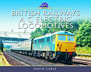 Boek: British Railways AC Electric Locomotives - A Pictorial Guide (Modern Traction Profiles )