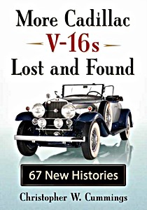 Book: More Cadillac V-16s Lost and Found : 67 New Histories 