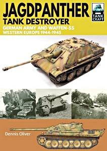 Livre : Jagdpanther Tank Destroyer : German Army and Waffen-SS, Western Europe 1944 -1945 (TankCraft)