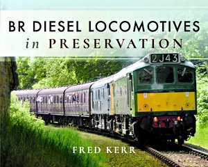 Livre : BR Diesel Locomotives in Preservation 