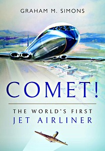 Livre: Comet! The World's First Jet Airliner (paperback)