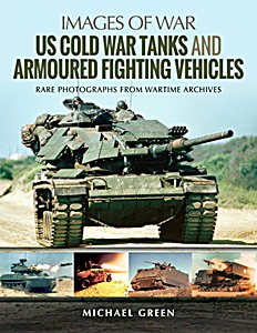 Książka: US Cold War Tanks and Armoured Fighting Vehicles