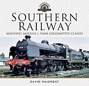 Book: Southern Railway - Maunsell Moguls and Tank Locomotive Classes (Locomotive Portfolio)