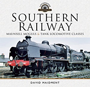 Livre : Southern Railway - Maunsell Moguls