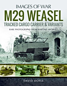 Livre : M29 Weasel Tracked Cargo Carrier & Variants