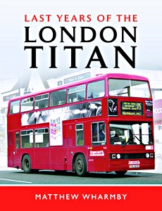 Livre: Last Years of the London Titan 