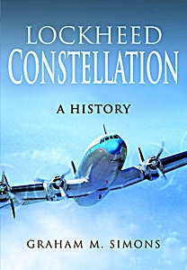 Livre: Lockheed Constellation : A History 