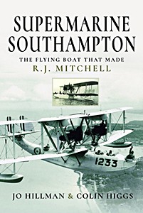 Livre: Supermarine Southampton - The Flying Boat that Made R.J. Mitchell