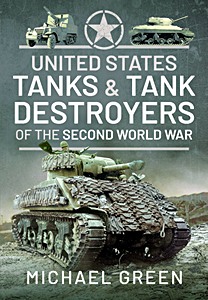 Książka: United States Tanks and Tank Destroyers of WW2