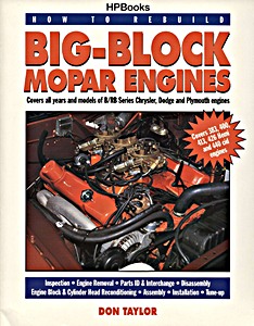 Book: How to Rebuild Big-Block Mopar Engines - B / RB Series Chrysler, Dodge and Plymouth engines - All years and models