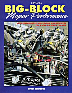 Książka: Big-Block Mopar Performance - High Performance and Racing Modifications for B and RB Series Engines