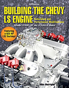 Livre: Building the Chevy LS Engine - Rebuilding and Performance Modifications