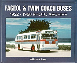 Fageol & Twin Coach Buses 1922-1956