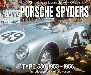 Livre : Porsche Spyders: Type 550 1953-1956