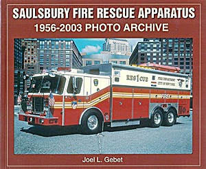 Livre : Saulsbury Fire Rescue Apparatus 1956–2003