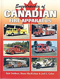 Livre: Encyclopedia of Canadian Fire Apparatus