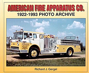 Książka: American Fire Apparatus Co. 1922-1993 Photo Archive