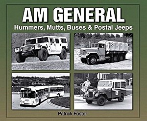 Boek: AM General - Hummers, Mutts, Buses & Postal Jeeps