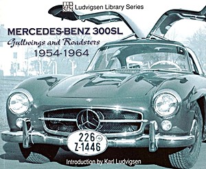 Książka: Mercedes-Benz 300SL: Gullwings and Roadsters 1954-1964