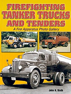 Livre : Firefighting Tanker Trucks and Tenders