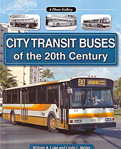 Livre: City Transit Buses of the 20th Century