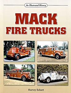 Boek: Mack Fire Trucks 1911-2005 - An Illustrated History