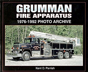 Buch: Grumman Fire Apparatus 1976-1992 Photo Archive