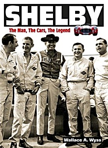 Livre: Shelby: the Man, the Cars, the Legend (2nd Edition)