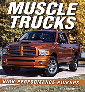 Livre: Muscle Trucks: High Performance Pickups