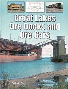 Livre : Great Lakes Ore Docks and Ore Cars