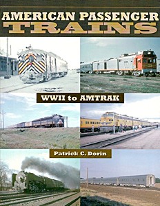 Livre: American Passenger Trains: WWII to Amtrak 