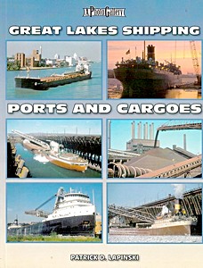 Książka: Great Lakes Shipping: Ports & Cargoes Photo Gallery 