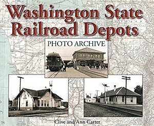 Książka: Washington State Railroad Depots - Photo Archive
