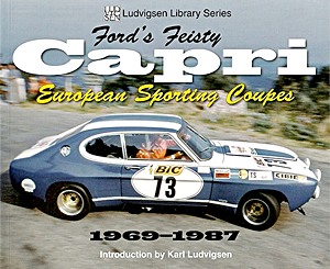 Książka: Ford's Feisty Capri: European Sporting Coupes 1969-1987