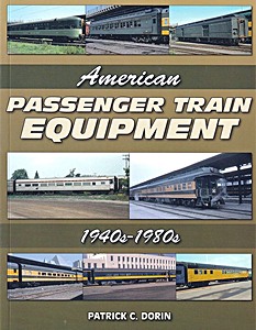 Książka: American Passenger Train Equipment 1940s-1980s