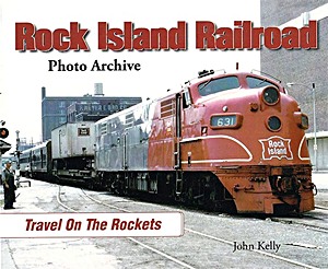 Livre : Rock Island Railroad - Travel on the Rockets