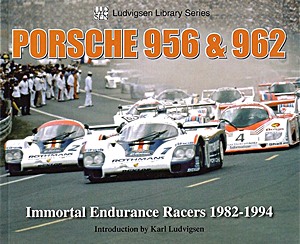 Book: Porsche 956 & 962 - Immortal Endurance Racers 1982-1994 