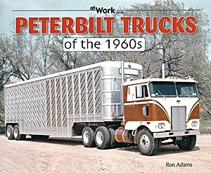 Książka: Peterbilt Trucks of the 1960s